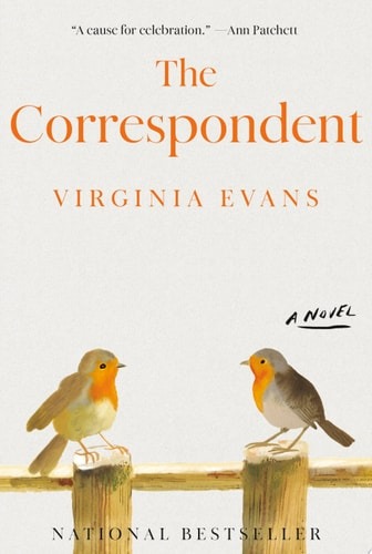 The Correspondent A Novel