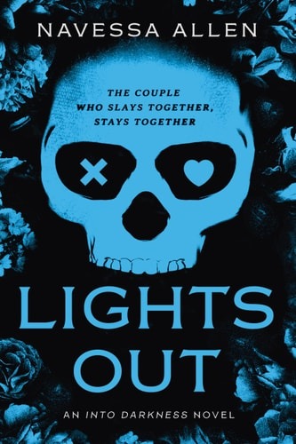 Lights Out An Into Darkness Novel